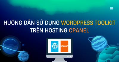 Hướng dẫn sử dụng WordPress Toolkit trên hosting cPanel 9 cách sử dụng WordPress Toolkit