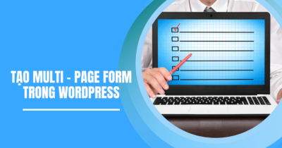 Cách tạo multi-page form trong WordPress đơn giản 1 cách tạo multi-page form